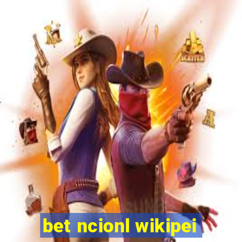 bet ncionl wikipei